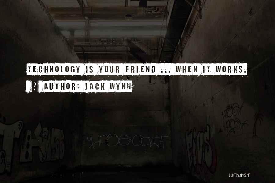 Jack Wynn Quotes 745215