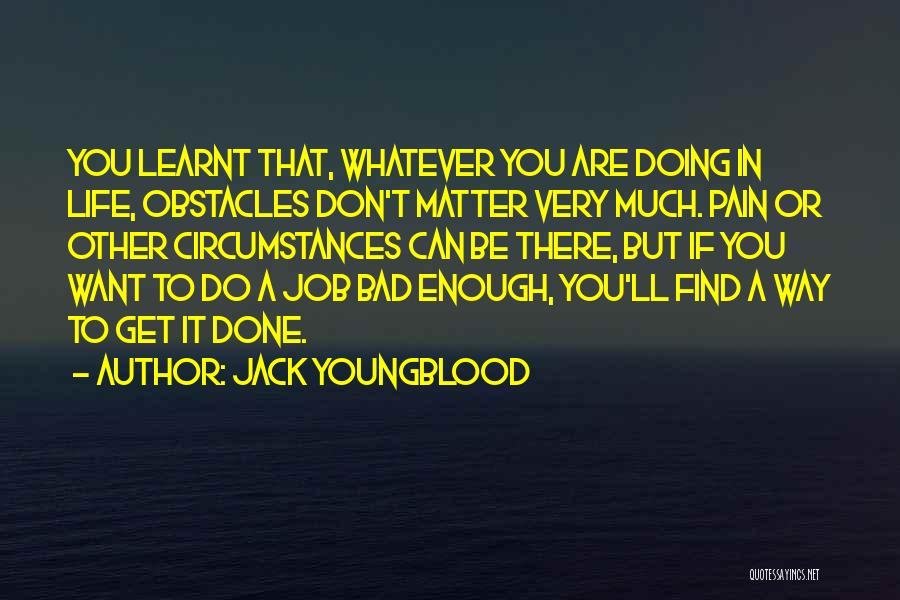 Jack Youngblood Quotes 1878415