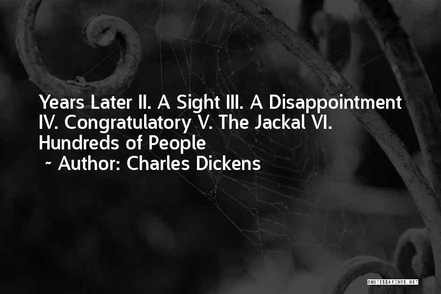 Jackal Quotes By Charles Dickens