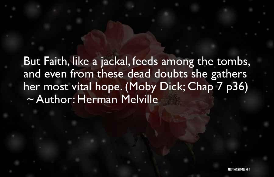 Jackal Quotes By Herman Melville