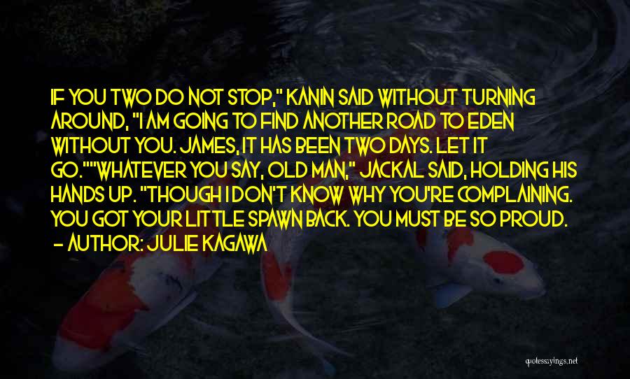 Jackal Quotes By Julie Kagawa