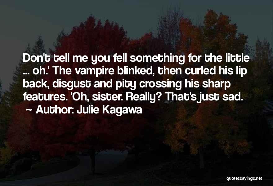 Jackal Quotes By Julie Kagawa