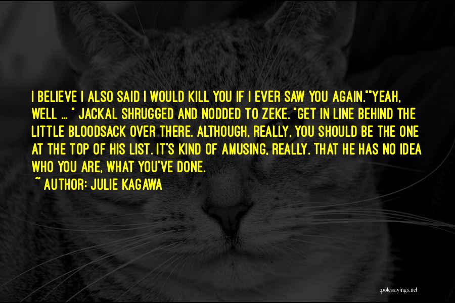 Jackal Quotes By Julie Kagawa