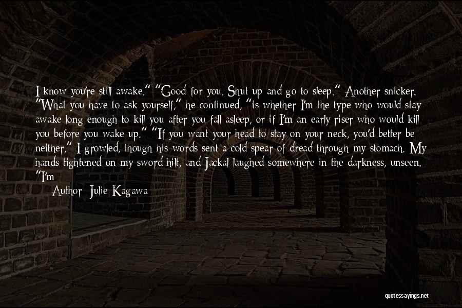 Jackal Quotes By Julie Kagawa