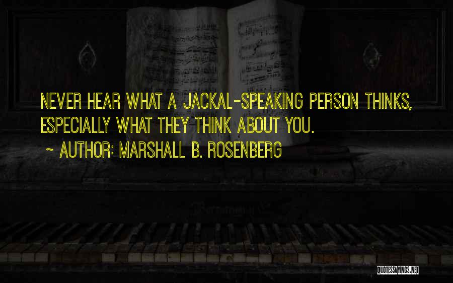 Jackal Quotes By Marshall B. Rosenberg