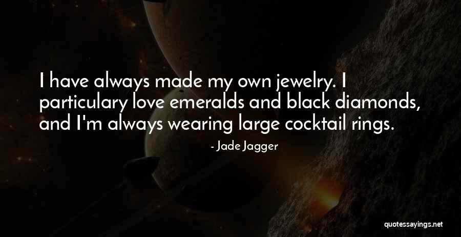 Jackalopes Hockey Quotes By Jade Jagger Jackalopes Hockey Quotes By Jade Jagger