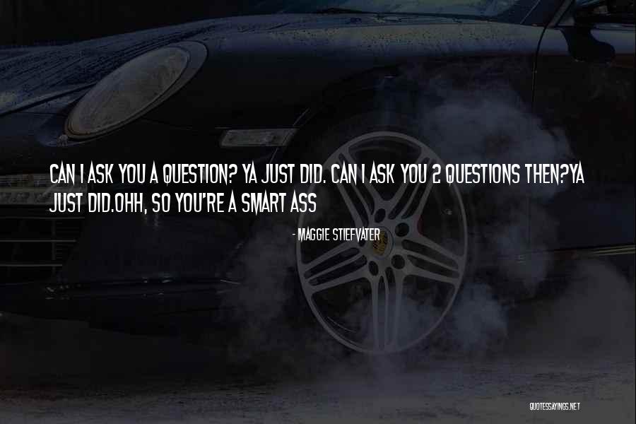 Jackass Picture Quotes By Maggie Stiefvater Jackass Picture Quotes By Maggie Stiefvater