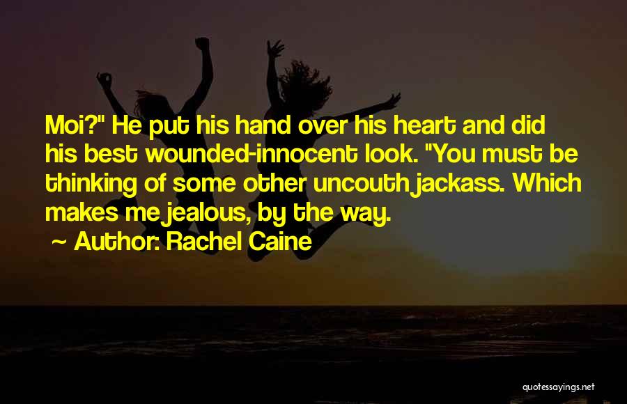 Jackass Quotes By Rachel Caine