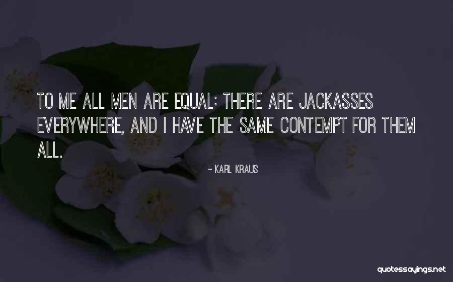 Jackasses 3 Quotes By Karl Kraus Jackasses 3 Quotes By Karl Kraus