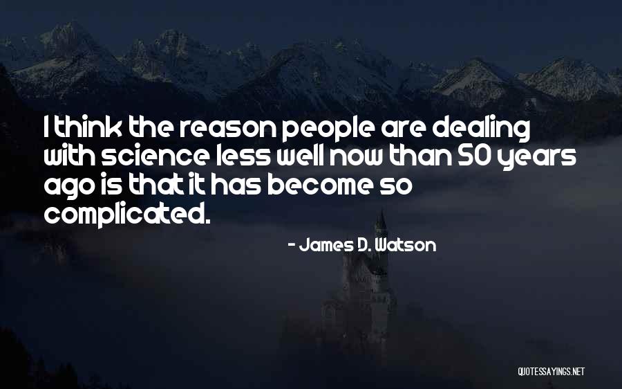 Jackbooting Quotes By James D. Watson Jackbooting Quotes By James D. Watson