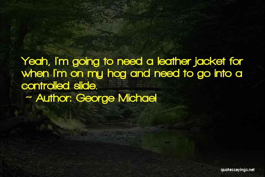 Jackets Quotes By George Michael