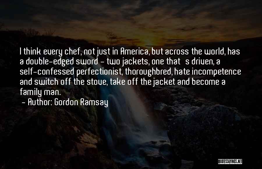 Jackets Quotes By Gordon Ramsay