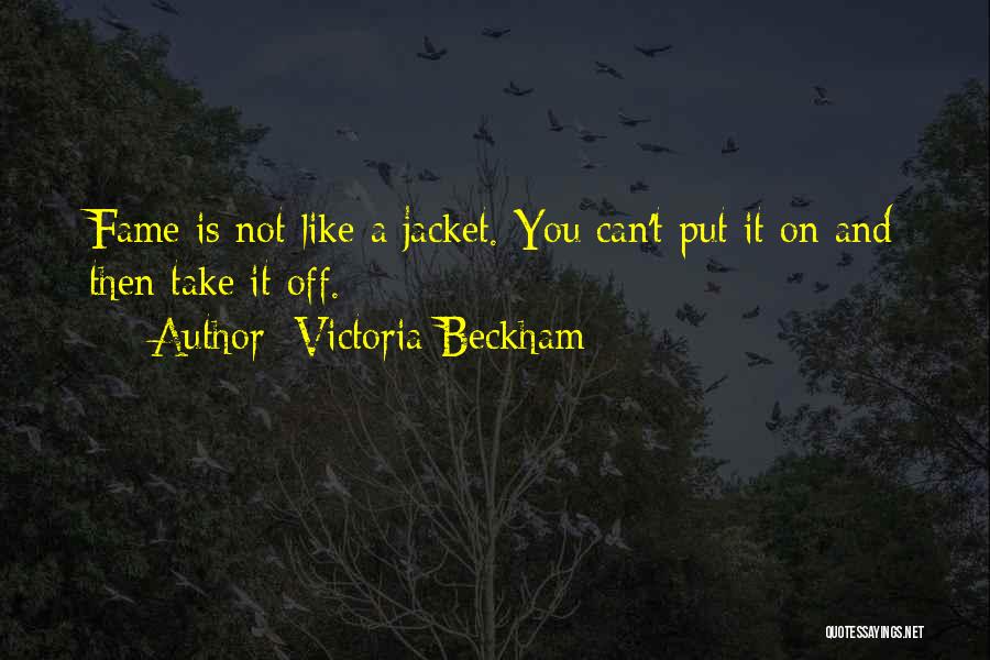 Jackets Quotes By Victoria Beckham