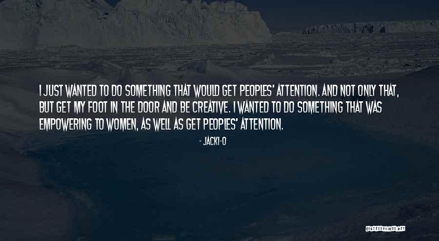 Jacki-O Quotes 940729 Jacki-O Quotes 940729
