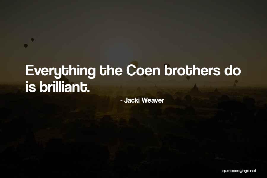 Jacki Quotes By Jacki Weaver Jacki Quotes By Jacki Weaver