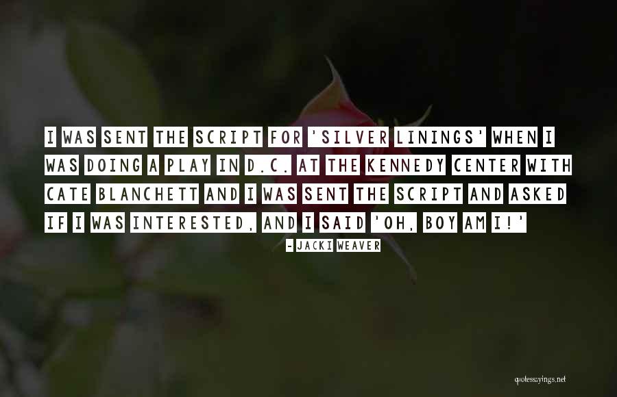 Jacki Quotes By Jacki Weaver Jacki Quotes By Jacki Weaver