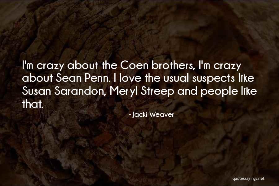 Jacki Quotes By Jacki Weaver Jacki Quotes By Jacki Weaver