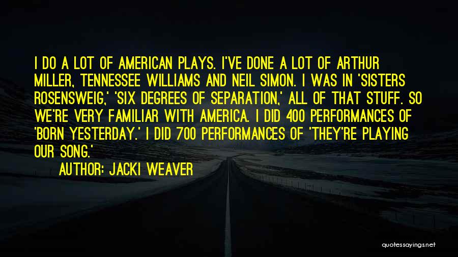 Jacki Weaver Quotes 1315125