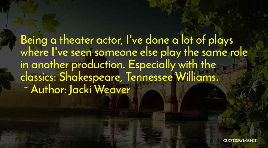 Jacki Weaver Quotes 154345