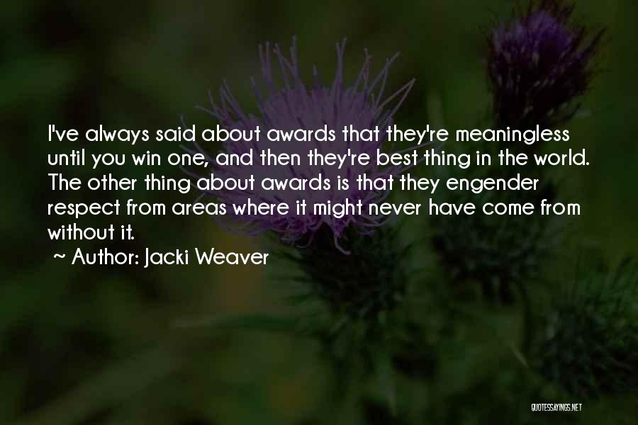 Jacki Weaver Quotes 2216584