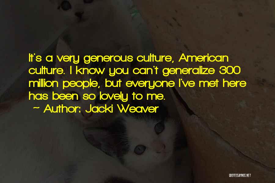 Jacki Weaver Quotes 2267767