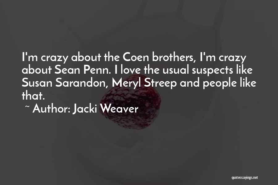 Jacki Weaver Quotes 295902
