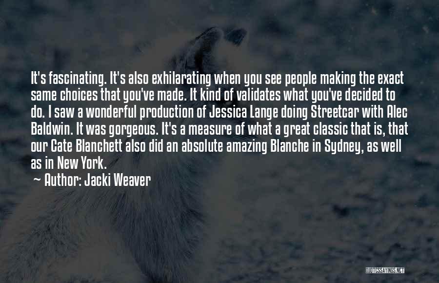 Jacki Weaver Quotes 602980