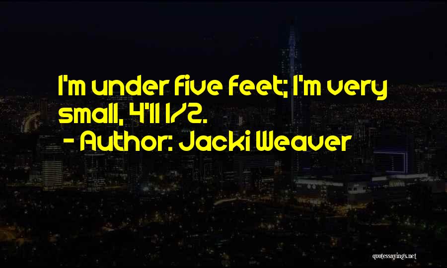 Jacki Weaver Quotes 99975