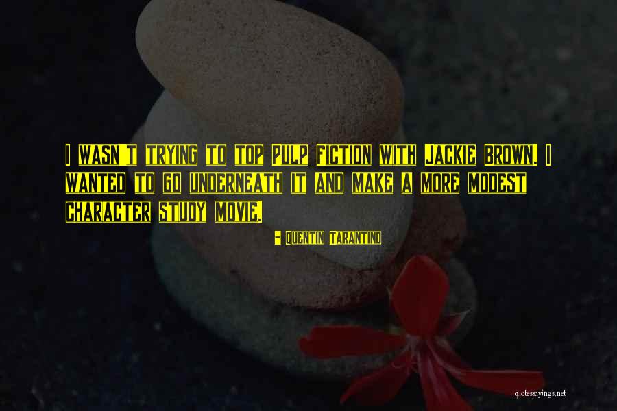 Jackie Brown Quotes By Quentin Tarantino Jackie Brown Quotes By Quentin Tarantino