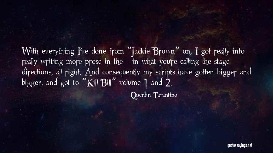 Jackie Brown Quotes By Quentin Tarantino