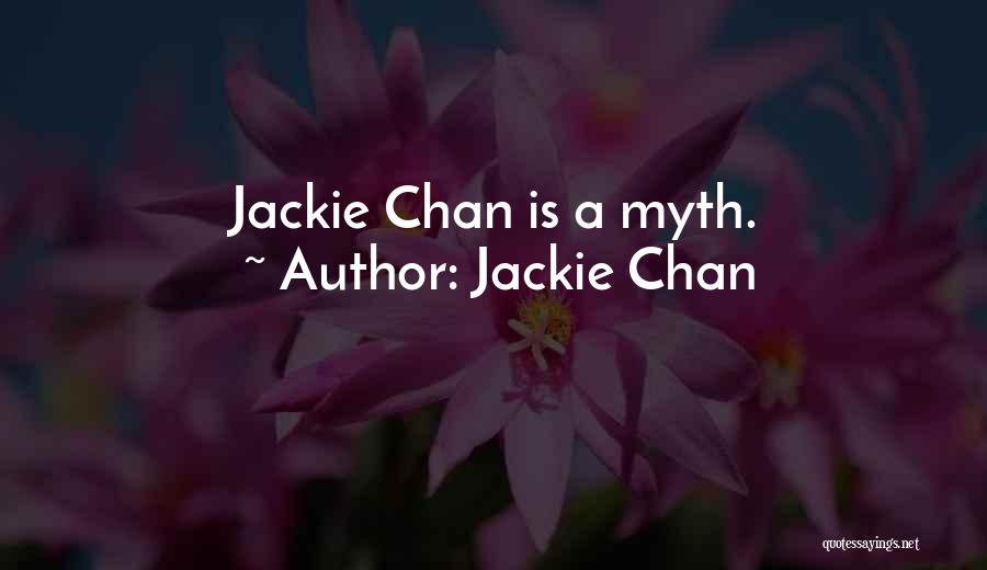 Jackie Chan Quotes 1018503