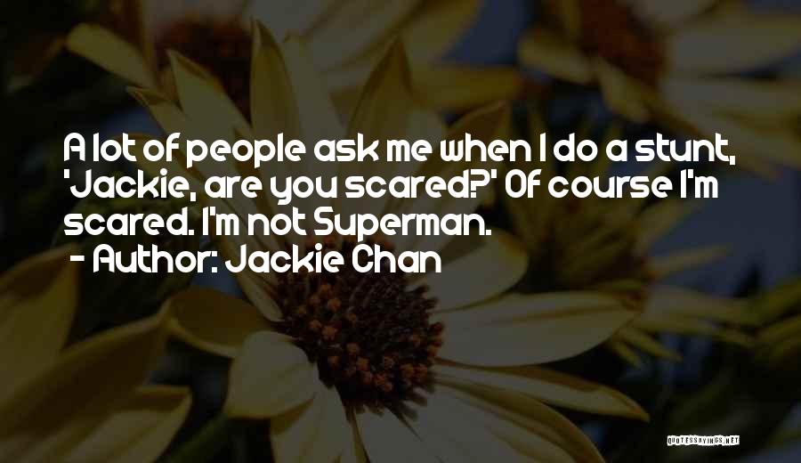 Jackie Chan Quotes 167349