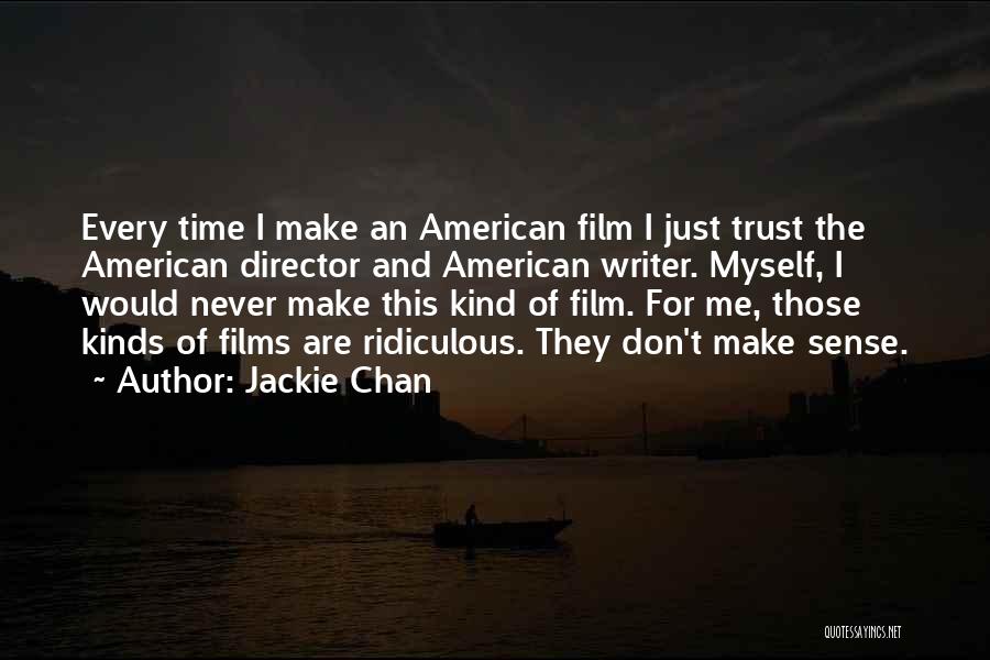 Jackie Chan Quotes 852133