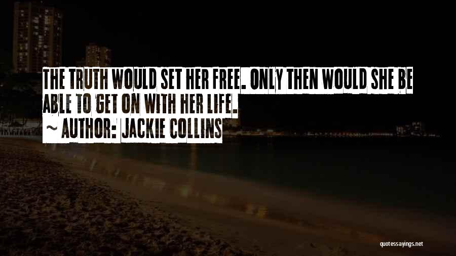 Jackie Collins Quotes 1189040
