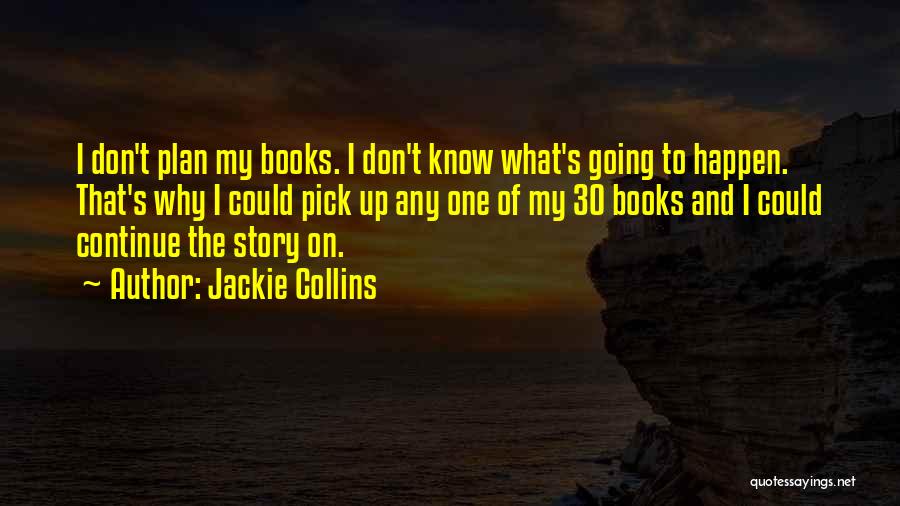 Jackie Collins Quotes 127463