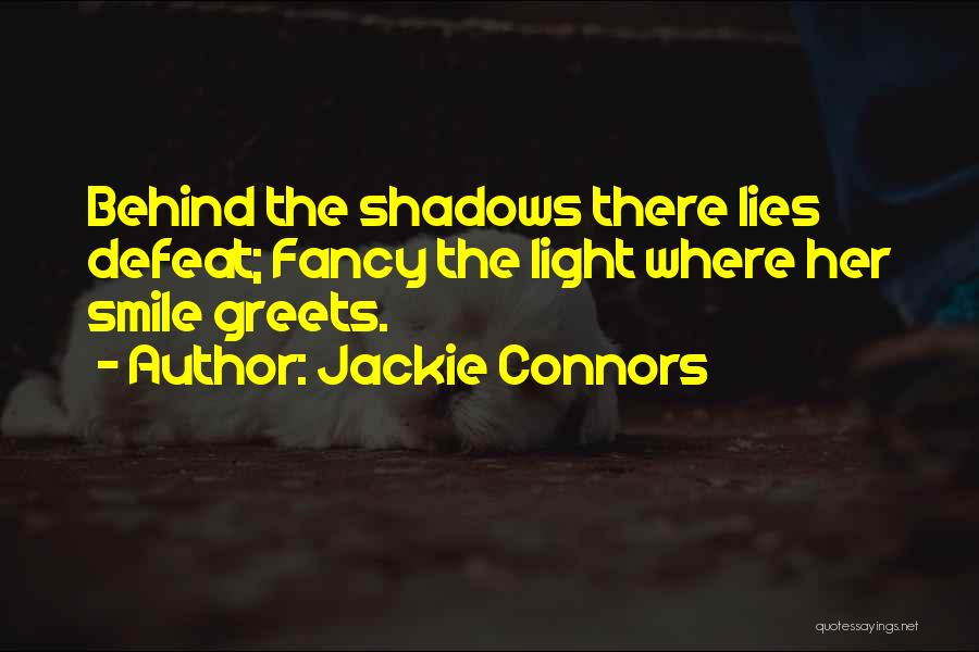 Jackie Connors Quotes 443840