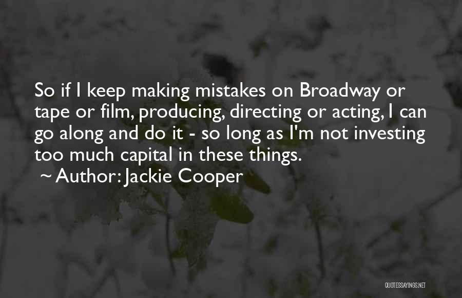 Jackie Cooper Quotes 1302300