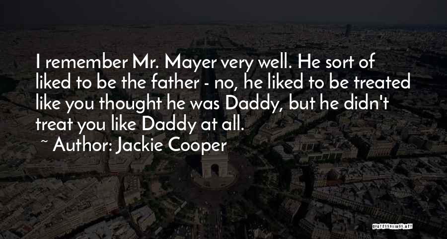 Jackie Cooper Quotes 1536478