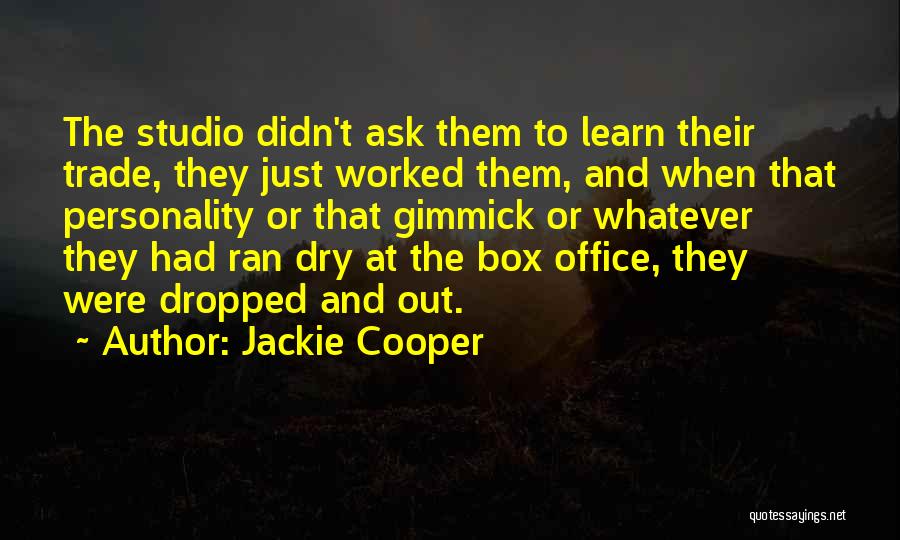 Jackie Cooper Quotes 251787