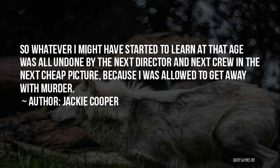 Jackie Cooper Quotes 267114