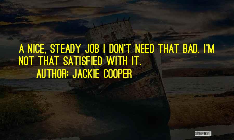 Jackie Cooper Quotes 347899