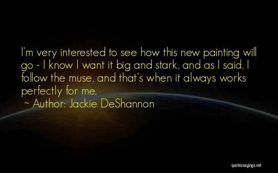 Jackie DeShannon Quotes 1688552