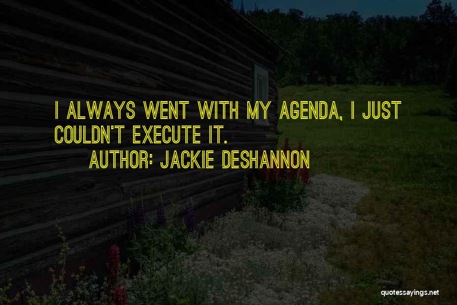 Jackie DeShannon Quotes 2207180