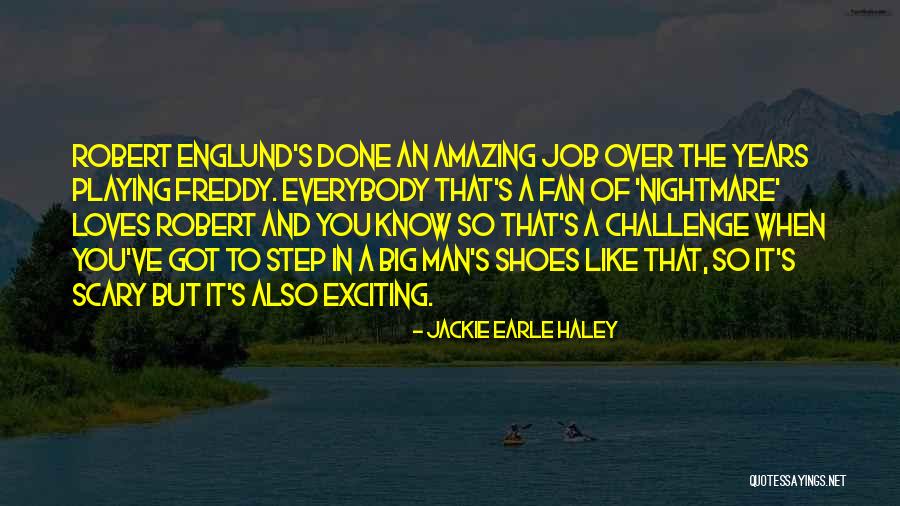 Jackie Earle Haley Quotes 1797759