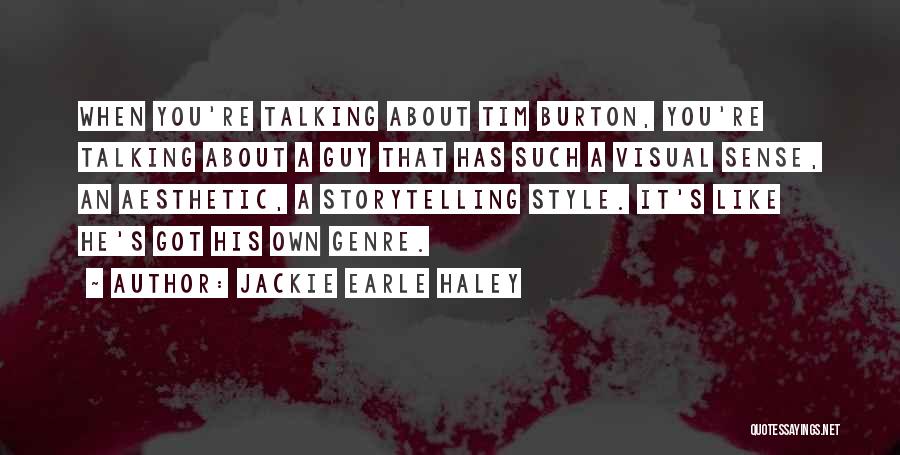 Jackie Earle Haley Quotes 695004