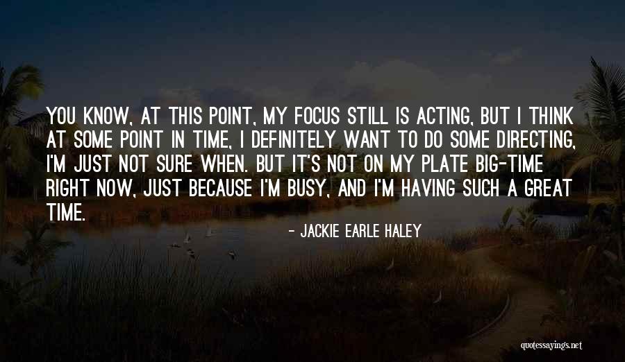 Jackie Earle Haley Quotes 909606