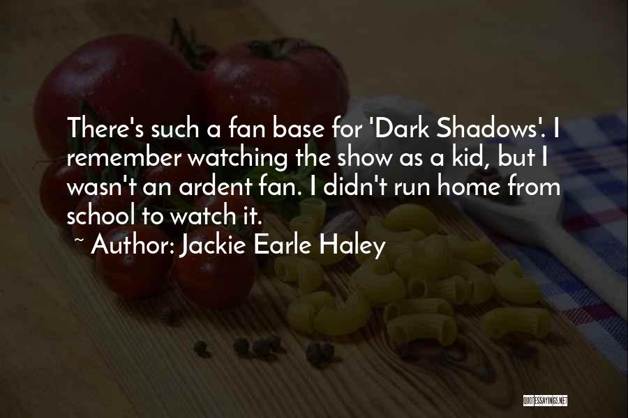 Jackie Earle Haley Quotes 915788