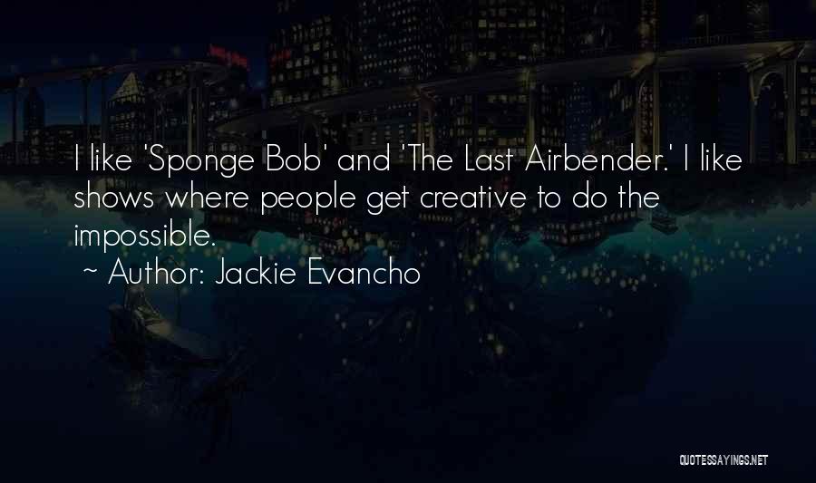 Jackie Evancho Quotes 1951395