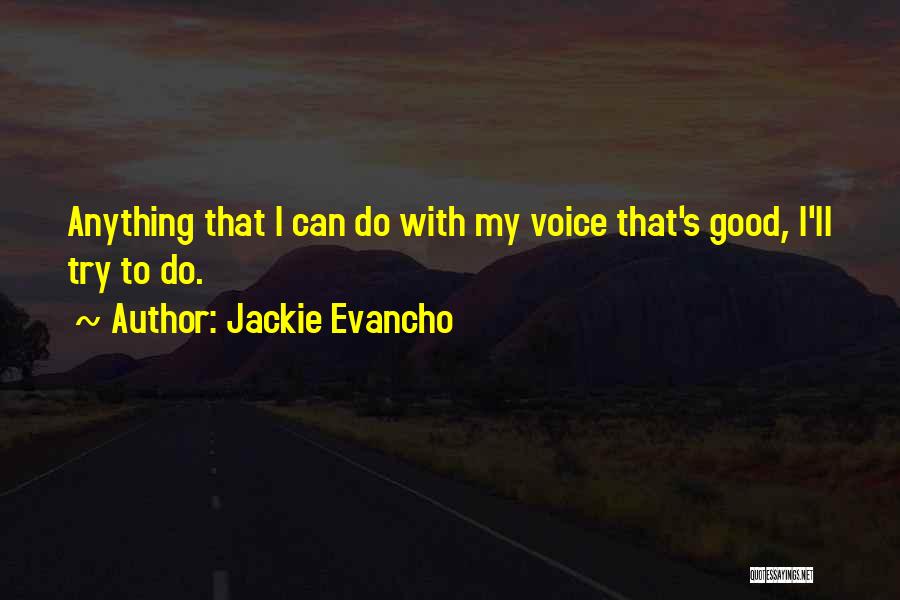 Jackie Evancho Quotes 2145070