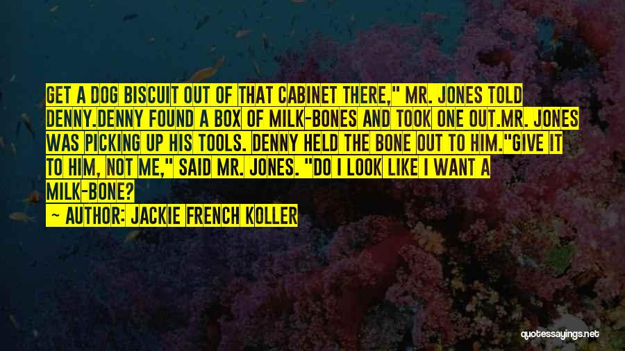 Jackie French Koller Quotes 257485